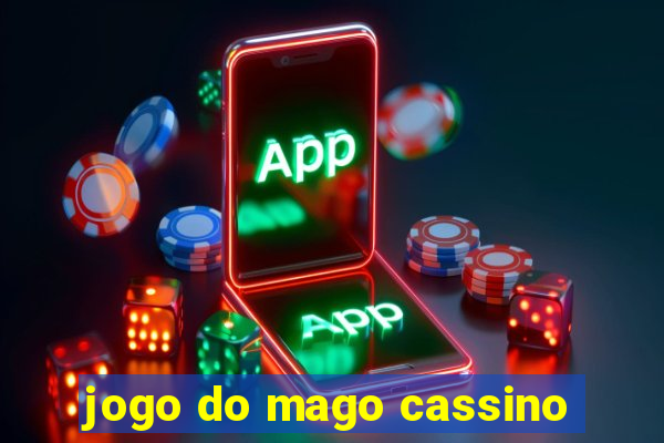 jogo do mago cassino